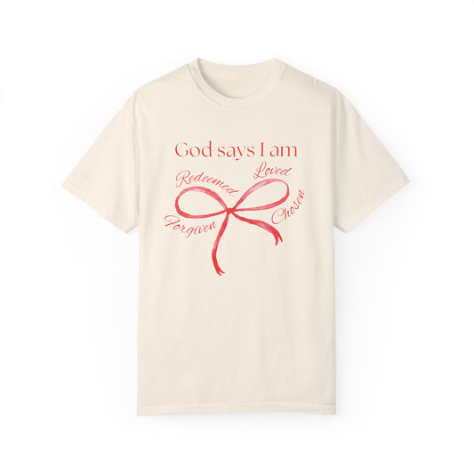 God Says I Am T-Shirt