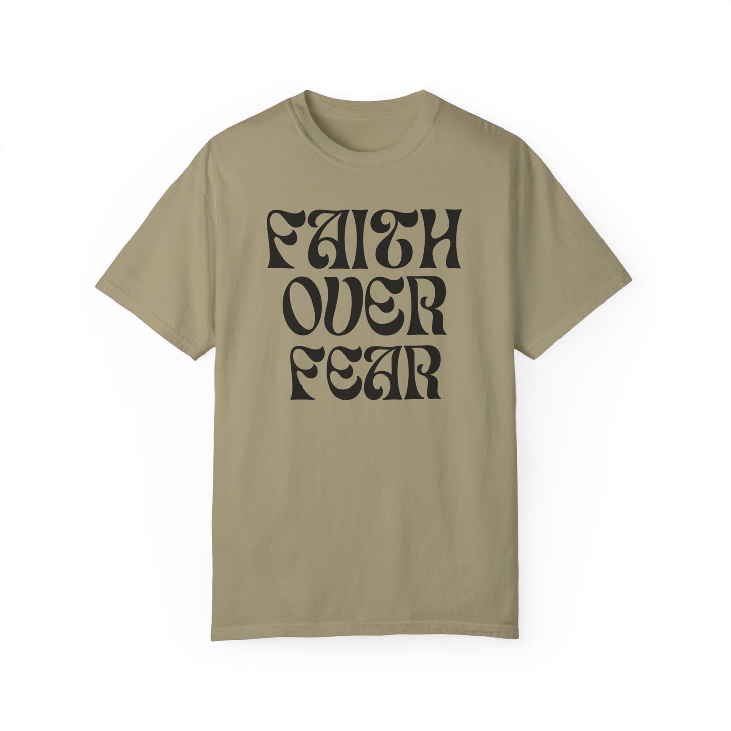 Unisex Faith Over Fear T-shirt