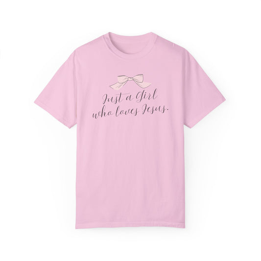 Just a Girl Who Loves Jesus T-shirt