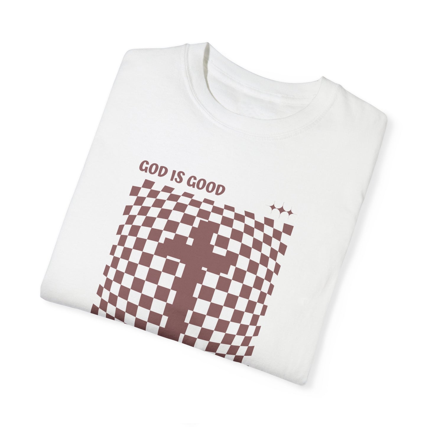 Unisex God Is Good T-shirt